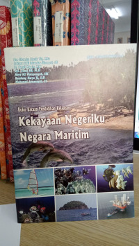Image of buku bacaan pendidikan kelautan : kekayaan negeriku negara maritim