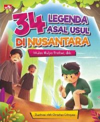 Image of 34 legenda asal usul di nusantara