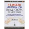 9 langkah mengendalikan pikiran, perasaan, dan emosi negatif
