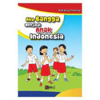 Image of Aku bangga menjadi anak Indonesia