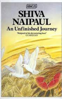 Image of an unfinished journey : naipul at his devasting best guardian