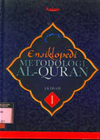 Image of ensiklopedi metodologi al-quran akidah 1