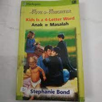 Image of kids 4 -letter word anak = masalah
