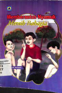 Image of memberantas nyamuk meraih bahagia