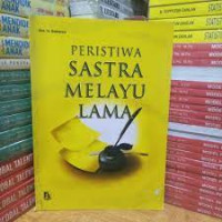 Image of perisitwa sastra melayu lama