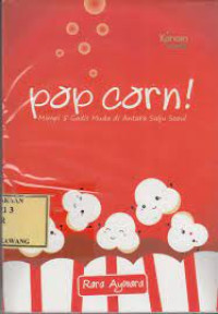 Image of pop corn ! mimpi 5 gadis muda di antara salju seoul