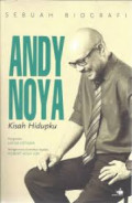 sebuah biografi andy noya kisah hidupku