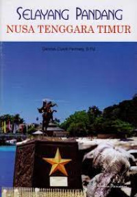 Image of Selayang pandang Nusa Tenggara Timur
