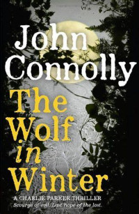 Image of the wolf in winter a charlie parker thriller