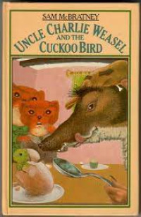 Image of uncle charlie weasel and the cuckoo bird