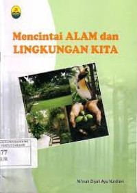 Image of mencintai alam dan lingkungan kita