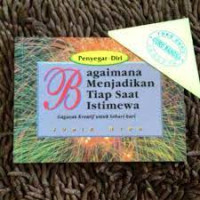 Image of bagaimana menjadikan tiap saat istimewa gagasan kreatif untuk sehari-hari