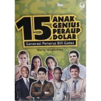 Image of 15 anak genius peraup dolar generasi penerus bill gates