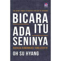 Image of the secret habits to master your art of speaking 
bicara itu ada seninya
rahasia komunikasi yang efektif