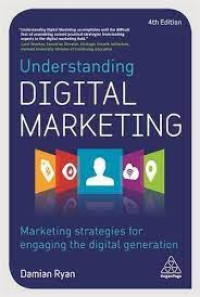 Image of understanding digital marketing rnmarketing strategies for engaging the digital generation
