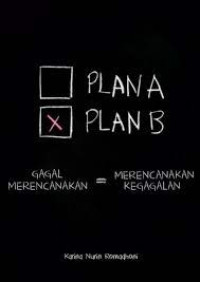Image of plan arnplan brngagal merencanakan = merencanakan kegagalan