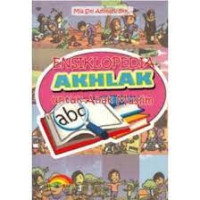 Image of Ensiklopedia akhlak : untuk anak muslim